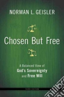 Chosen But Free libro in lingua di Geisler Norman L.