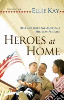 Heroes at Home libro in lingua di Kay Ellie