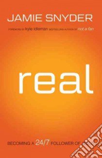 Real libro in lingua di Snyder Jamie, Idleman Kyle (FRW)