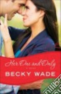 Her One and Only libro in lingua di Wade Becky