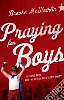 Praying for Boys libro in lingua di Mcglothlin Brooke, Graham Cliff (FRW)
