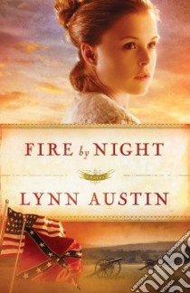 Fire by Night libro in lingua di Austin Lynn