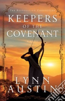 Keepers of the Covenant libro in lingua di Austin Lynn