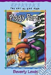 Piggy Party libro in lingua di Lewis Beverly, Huntington Janet (ILT)