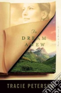 To Dream Anew libro in lingua di Peterson Tracie