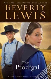 The Prodigal libro in lingua di Lewis Beverly