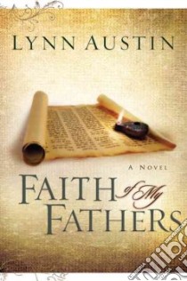 Faith of My Fathers libro in lingua di Austin Lynn N.