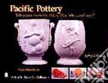 Pacific Pottery libro in lingua di Snyder Jeffrey B.