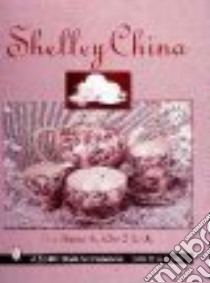 Shelley China libro in lingua di Skinner Tina, Snyder Jeffrey B.