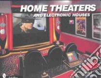 Home Theaters and Electronic Houses libro in lingua di Skinner Tina (EDT), Cedia