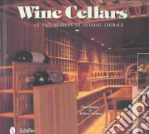 Wine Cellars libro in lingua di Skinner Tina, Cardona Melissa