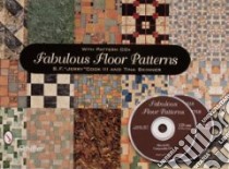Fabulous Floor Patterns libro in lingua di Cook S. F., Skinner Tina