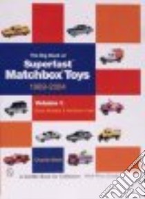 The Big Book of Superfast Matchbox Toys libro in lingua di MacK Charlie