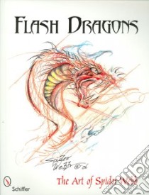 Flash Dragons libro in lingua di Webb Spider