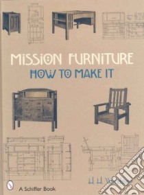 Mission Furniture libro in lingua di Windsor H. H.