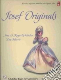 Josef Originals libro in lingua di Whitaker Jim, Whitaker Kaye, Harris Dee