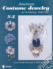 American Costume Jewelry libro in lingua di Brunalti Roberto, Brunalti Carla Ginelli