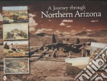 A Journey Through Northern Arizona libro in lingua di Clark Victoria