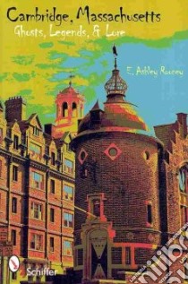 Cambridge, Massachusetts libro in lingua di Rooney E. Ashley