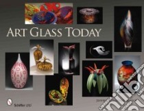 Art Glass Today libro in lingua di Snyder Jeffrey B.
