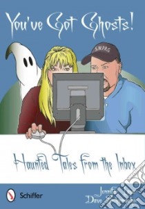 You've Got Ghosts! libro in lingua di Lauer Jennifer, Schumacher Dave