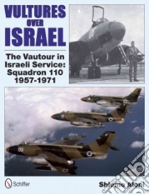 Vultures over Israel libro in lingua di Aloni Shlomo