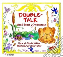 Double-talk libro in lingua di Aiken Zora, Aiken David