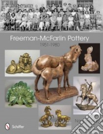 Freeman-McFarlin Pottery libro in lingua di Kelly Nancy