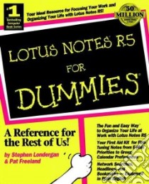 Lotus Notes R5 for Dummies libro in lingua di Londergan Stephen, Freeland Pat