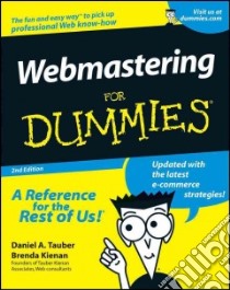 Webmastering for Dummies libro in lingua di Kienan Brenda, Tauber Daniel A.