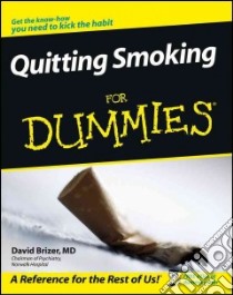 Quitting Smoking for Dummies libro in lingua di Brizer David A.