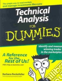Technical Analysis for Dummies libro in lingua di Barbara Rockefeller