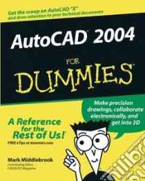 AutoCAD 2004 for Dummies libro in lingua di Middlebrook Mark