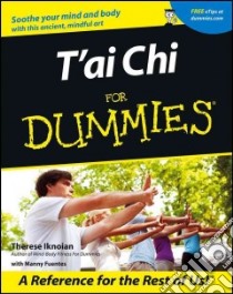 Tai Chi for Dummies libro in lingua di Iknoian Therese, Fuentes Manny
