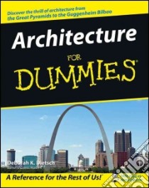 Architecture for Dummies libro in lingua di Dietsch Deborah