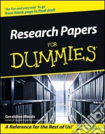 Research Papers for Dummies libro in lingua di Woods Geraldine