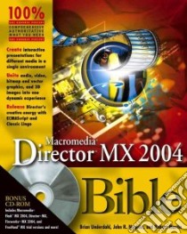 Macromedia Director MX Bible 2004 libro in lingua di Underdahl Brian, Nyquist John R., Martin Robert