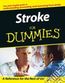 Stroke For Dummies libro in lingua di Marler John R. M.D.