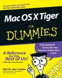 Mac OS X Tiger for Dummies libro in lingua di Bob Levitus