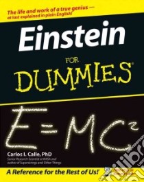 Einstein for Dummies libro in lingua di Calle Carlos I. Ph.D.