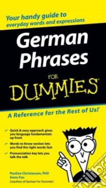 German Phrases for Dummies libro in lingua di Christensen Paulina, Fox Anne
