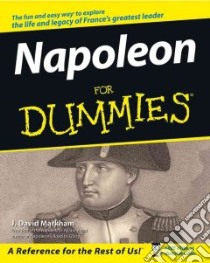 Napoleon for Dummies libro in lingua di Markham J. David
