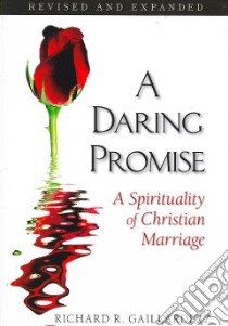 A Daring Promise libro in lingua di Gaillardetz Richard R.