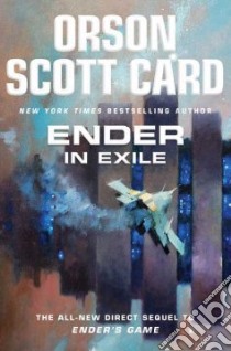 Ender in Exile libro in lingua di Card Orson Scott