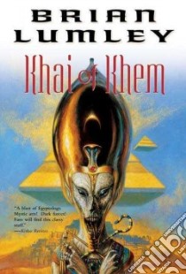 Khai of Khem libro in lingua di Lumley Brian