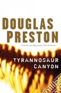 Tyrannosaur Canyon libro in lingua di Preston Douglas J.
