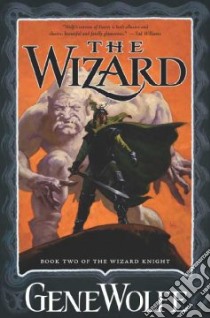 The Wizard libro in lingua di Wolfe Gene