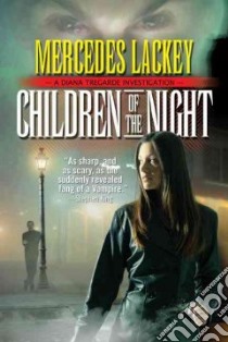 Children of the Night libro in lingua di Lackey Mercedes