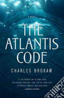The Atlantis Code libro in lingua di Brokaw Charles