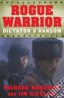 Dictator's Ransom libro in lingua di Marcinko Richard, DeFelice Jim